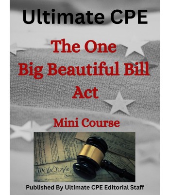 The One Big Beautiful Bill Act 2026 Mini Course The One Big Beautiful Bill Act 2026 Mini Course